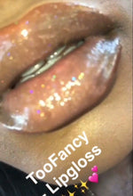 Load image into Gallery viewer, TOOFANCY Lipgloss